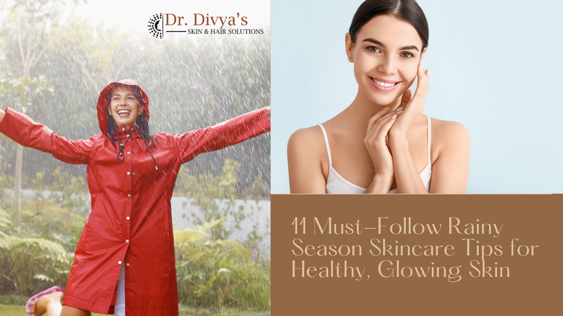 Rainy Season Skincare Tips
